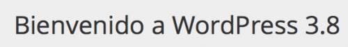 bienvenido wordpress 3.8