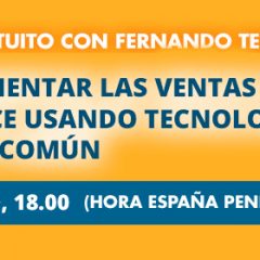 Cómo aumentar las ventas en tu ecommerce, con tecnología y sentido común (webinar gratuito)