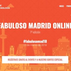 Fabuloso Madrid 2018 – El evento online gratuito sobre marketing, blogs y SEO del año