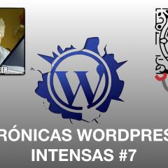 Gutenberg, JavaScript y el futuro de WordPress, próximas WordCamps y más – Crónicas WordPress Intensas