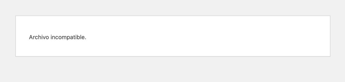 error wordpress archivo incompatible zip