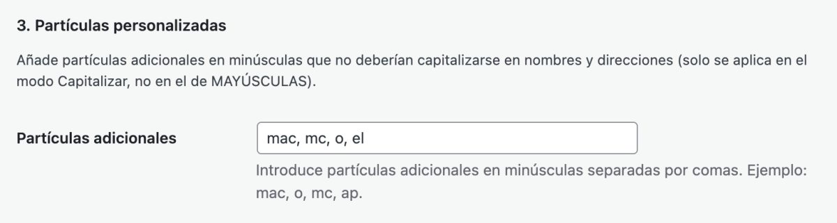 automatizar capitalización y mayúsculas de nombres y direcciones particulas personalizadas